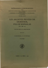 Les Archives privees de Dionysios, fils de Kephalas (P.L. Bat. 22)