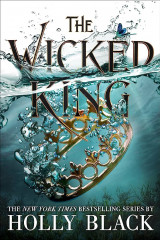 Wicked King (The Folk of the Air #2)