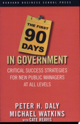 The First 90 Days in Government