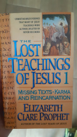 The lost teachings of Jesus 1
