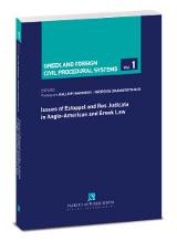 Issues of Estoppel and Res Judicata in Ango-American and Greek Law: Editors: Professors Kalliopi Makridou - Georgios Diamantopoulos