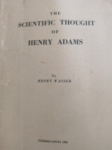 The Scientific Thought of Henry Adams