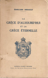 La Grèce d'aujourd'hui et la Grèce éternelle