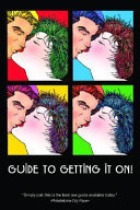 Guide to Getting it On!