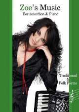 Zoe's Music for accordion & piano II: Traditional & Folk Forms