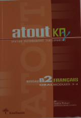 Atout κπγ - κρατικό πιστοποιητικό γλωσσομάθειας. Niveau B2 oral modules 3-4