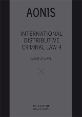 International Distributive Criminal Law 4: Nature of a war