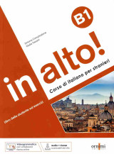 In Alto! B1 (audio + Risorse Scaricabili Dal Sito): corso di italiano per stranieri