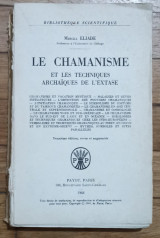 Le chamanisme et les techniques archaiques de l'extase