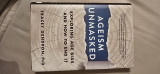 Ageism unmasked