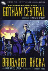 Gotham Central Book 1 Volume 1 In the Line of Duty