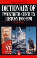 The Penguin Dictionary of Twentieth-century History
