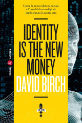 Identity is the new money