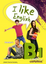 I Like English B1 Teacher's Coursebook