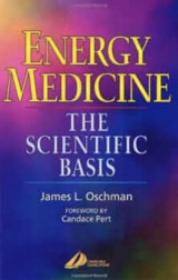 Energy medicine the scientific basis