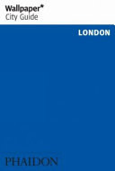 Wallpaper* City Guide London 2013