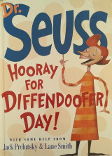 Dr. Seuss - Hooray for Diffendoofer Day!