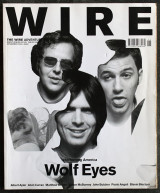 The Wire Magazine Issue 249 - Wolf Eyes