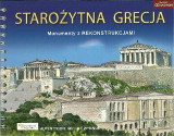 Starożytna Crecja: Monumenty z REKONSTRUKCJAMI
