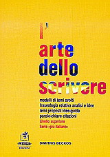 L’arte dello scrivere: Livello superiore: Κείμενα, λεξιλόγιο, εκθέσεις : Ανώτερη βαθμίδα