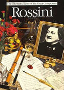 Rossini The Illustrated Lives of the Great Composers