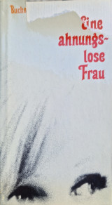 Eine ahnungslose Frau