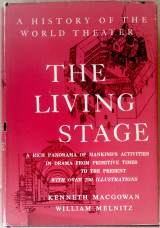 The Living Stage A History of the World Theater