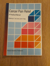 Cancer pain relief. A practical manual