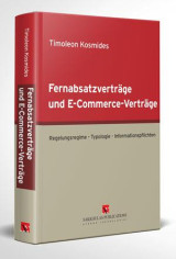 Fernabsatzverträge und E-Commerce-Verträge: Regelungsregime – Typologie – Informationspflichten