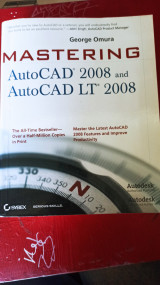 Mastering AutoCad 2008 and AutoCad lt 2008