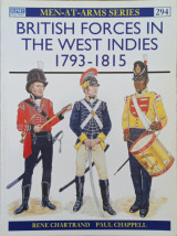 British Troops in the West Indies 1793-1815 (Men-at-arms 294)