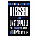 Blessed and Unstoppable