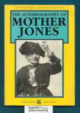 The Autobiography of Mother Jones