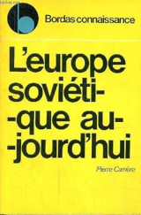L'Europe soviétique aujourd'hui