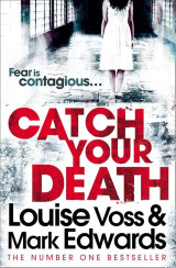 Louise Voss & Mark Edwards 3-Book Thriller Collection: Catch Your Death, All Fall Down, Killing Cupid