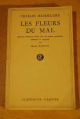 Les Fleurs du Mal - 1954, Edition des Classiques Garnier préfacée et annotée par Ernest Raynaud.