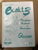 Exakt 3 mundlicher ausdruck & horverstehen Glossar ex 3-1