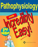 Pathophysiology Made Incredibly Easy!