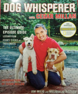 Dog Whisperer with Cesar Milan, The ultimate episode guide
