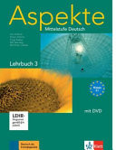 Aspekte : Mittelstufe Deutsch. 3 [C1] : Lehrbuch : [mit DVD]