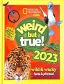 Weird But True! 2023