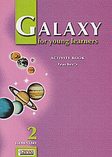 Galaxy for Young Learners 2: Activity Book: Elementary: Teacher's