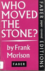 Who moved the stone?