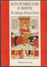 Seven Hundred Years of Medicine. The Bologna Medical School