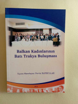 Balkan kadınlarının Batı Trakya buluşması