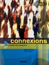Connexions. Niveau 1 [