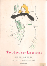 Toulouse Lautrec, Moulin Rouge
