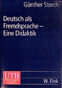 Deutsch als Fremdsprache - Eine Didaktik