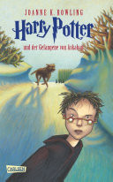 Harry Potter und der Gefangene von Askaban (Harry Potter 3)