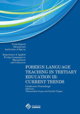 Foreign Language Teaching in Tertiary Education III: Current Trends: Conference Proceedings